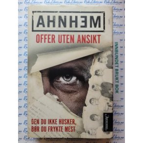 Stefan Ahnhem - Offer uten ansikt (Innbundet)