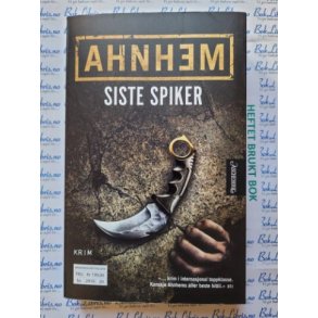 Stefan Ahnhem - Siste spiker (Heftet)