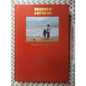 Stefan F. Lindberg og Lennart Johnsson - Dreaming of a Better Life. Humans as Commodities