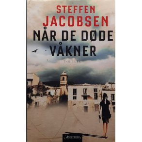 Steffen Jacobsen - N�r de d�de v�kner (Innbundet)