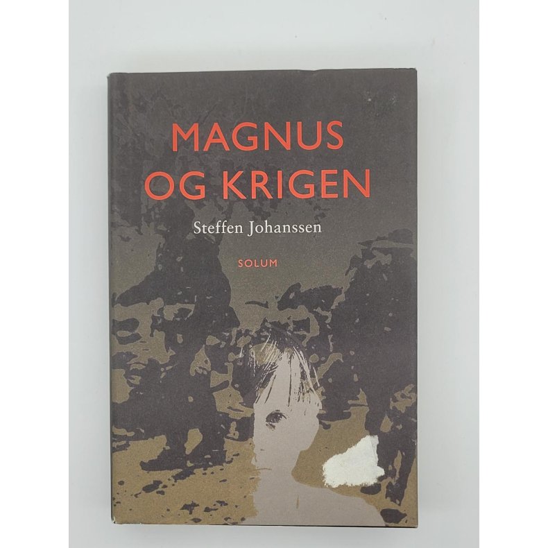 Steffen Johanssen - Magnus og krigen