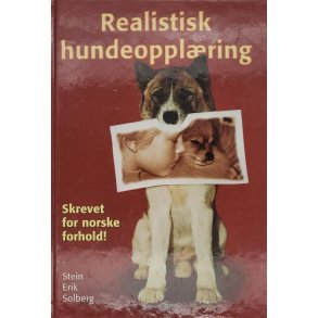 Stein Erik Solberg - Realistisk hundeopplring
