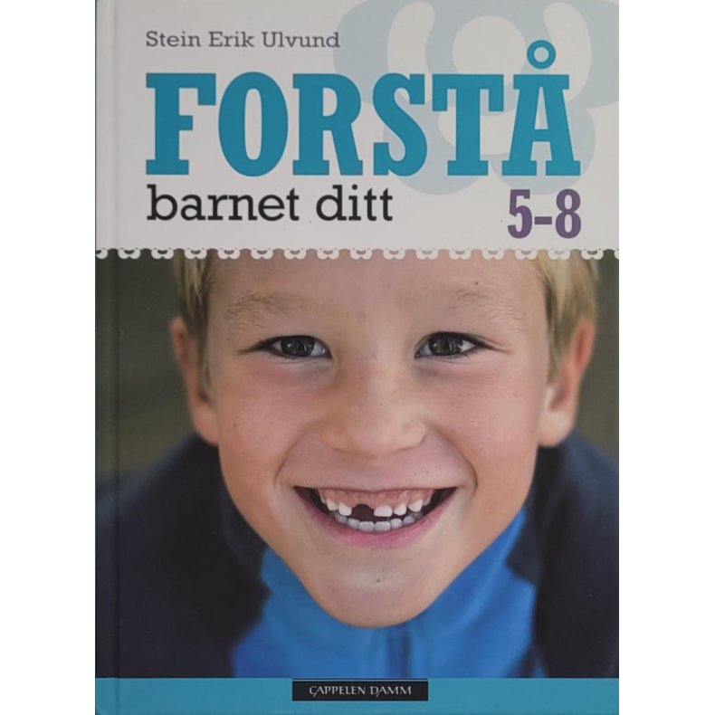 Stein Erik Ulvund - Forst barnet ditt 5-8