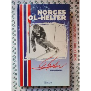 Stein Eriksen - Norges Ol-helter Mine hvite eventyr