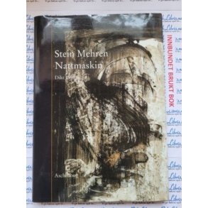 Stein Mehren - Nattmaskin Dikt 1998