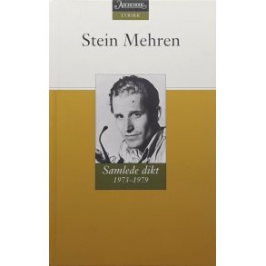 Stein Mehren - Samlede dikt 1973-1979