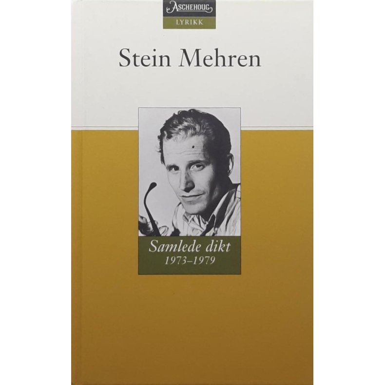 Stein Mehren - Samlede dikt 1973-1979