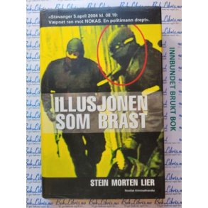 Stein Morten Lier - Illusjonen som brast