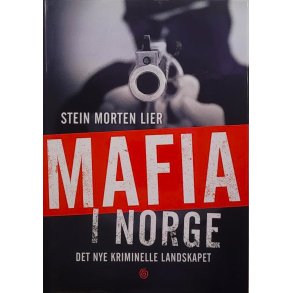 Stein Morten Lier - Mafia i Norge