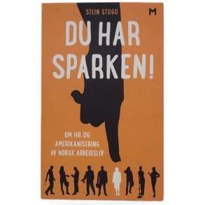 Stein Stugu - Du har sparken!