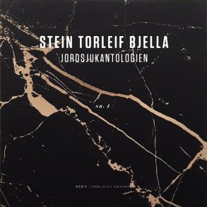 Stein Torleif Bjella - Jordsjukantologien (Heftet)