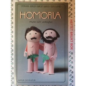 Steinar Bergh - Homofila - Myter och verklighet