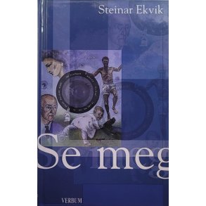 Steinar Ekvik - Se meg
