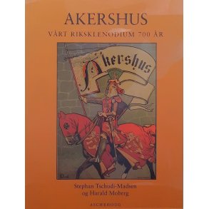 Stephan Tschudi-Madsen og Harald Moberg - Akershus - Vrt riksklenodium 700 r