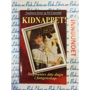 Stephanie Slater og Pat Lancaster - Kidnappet!