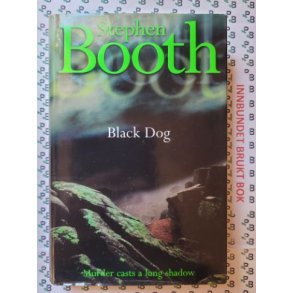 Stephen Booth - Black Dog (Ben Cooper & Diane Fry #1)