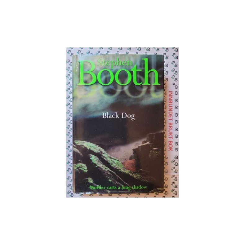 Stephen Booth - Black Dog (Ben Cooper &amp; Diane Fry #1)