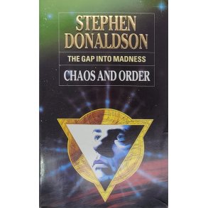 Stephen Donaldson - The Gap Into Madness: Chaos and Order