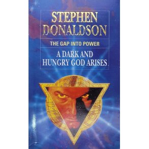 Stephen Donaldson - The Gap Into Power: A Dark and Hungry God Arises