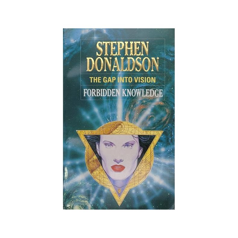 Stephen Donaldson - The Gap Into Vision: Forbidden Knowledge