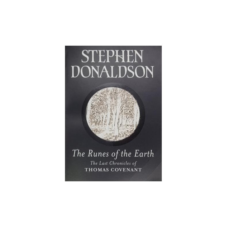 Stephen Donaldson - The Runes of the Earth