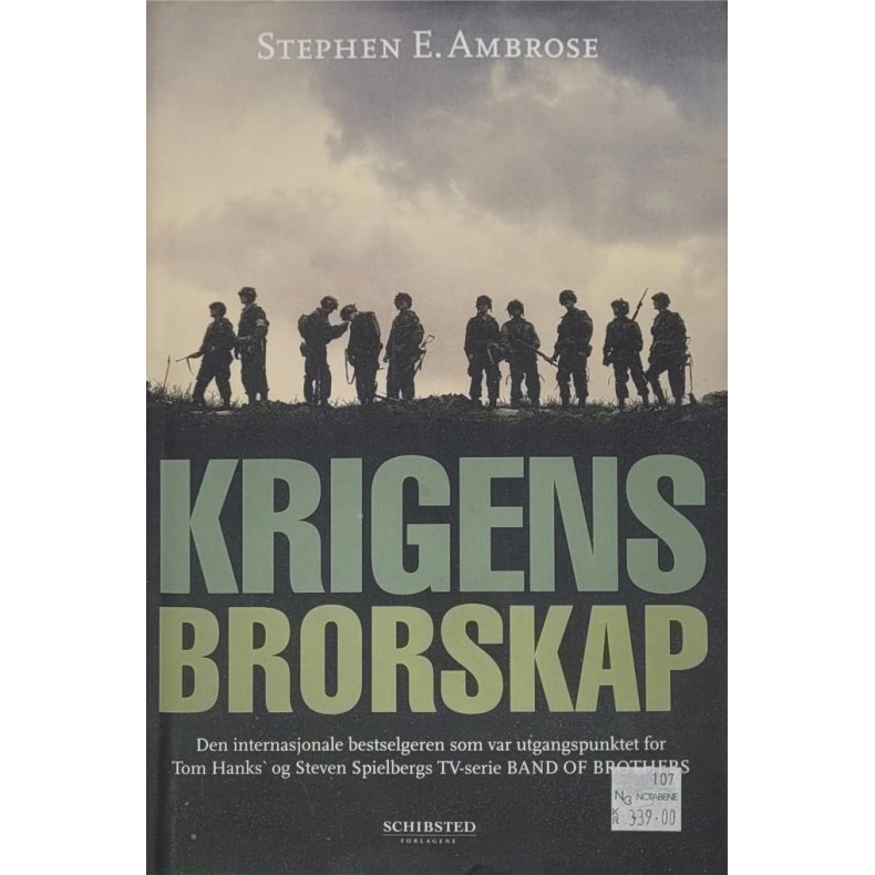 Stephen E. Ambrose - Krigens brorskap - Innbundet