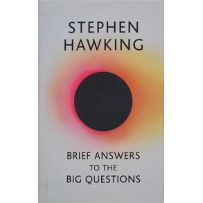 Stephen Hawking - Brief Answers to the Big Questions