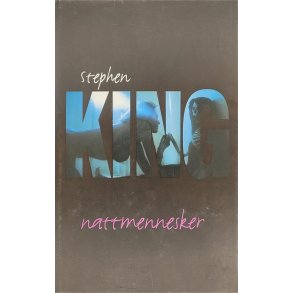 Stephen King - Nattmennesker (Innbundet)