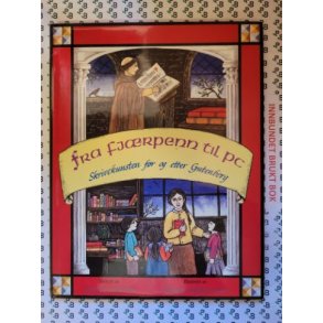 Stephen Krensky - Fra fjrenn til PC: Skrivekunsten fr og etter Gutenberg