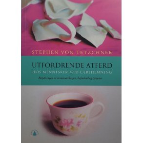 Stephen von Tetzchner - Utfordrende atferd (Heftet)