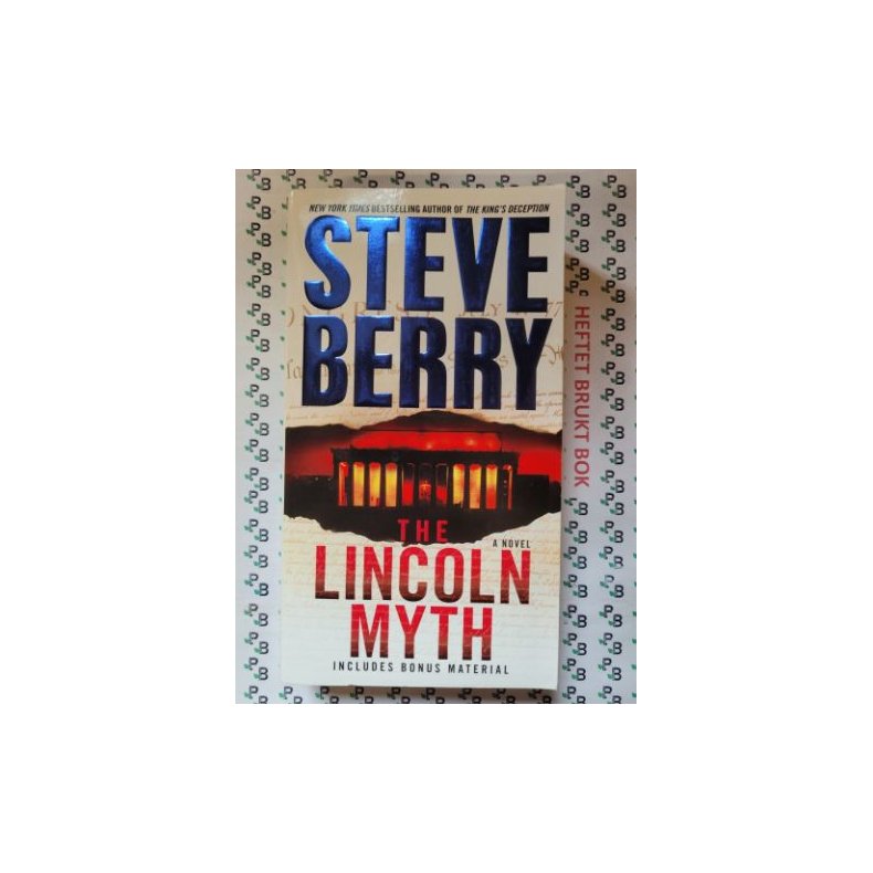 Steve Berry - The Lincoln Myth