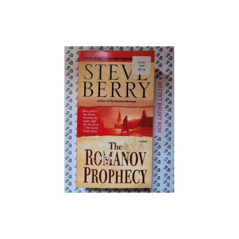 Steve Berry - The Romanov Prophecy