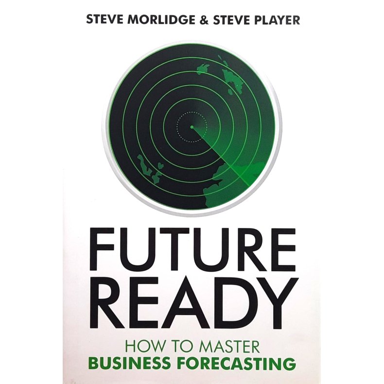 Steve Morlidge &amp; Steve Player - Future Ready