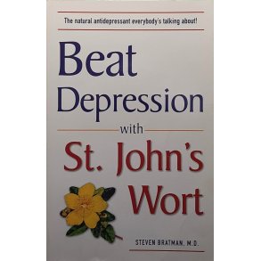 Steven Bratman - Beat Depression with St. John's Wort (Heftet)