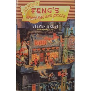 Steven Brust - Cowboy Feng's Space Bar and Grille