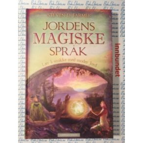 Steven D. Farmer - Jordens magiske sprk