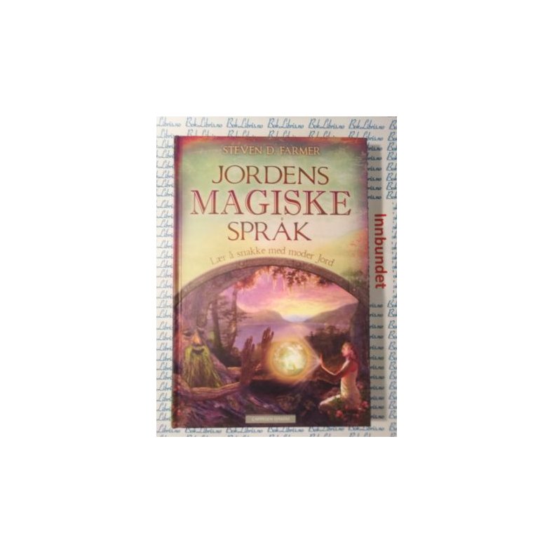 Steven D. Farmer - Jordens magiske sprk