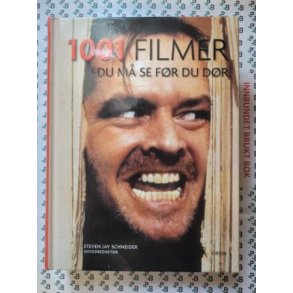 Steven Jay Schneider - 1001 filmer du m� se f�r du d�r (Innb.)