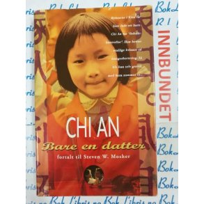 Steven W. Mosher - CHI AN Bare en datter (Innb)