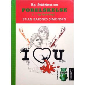Stian Barsnes Simonsen - En faktahest om forelskelse (... og kyssing)