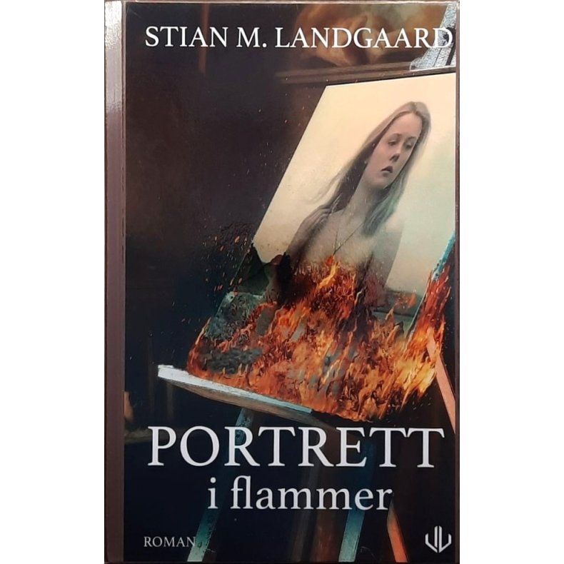 Stian M. Landgaard - Portrett i flammer (Innbundet)