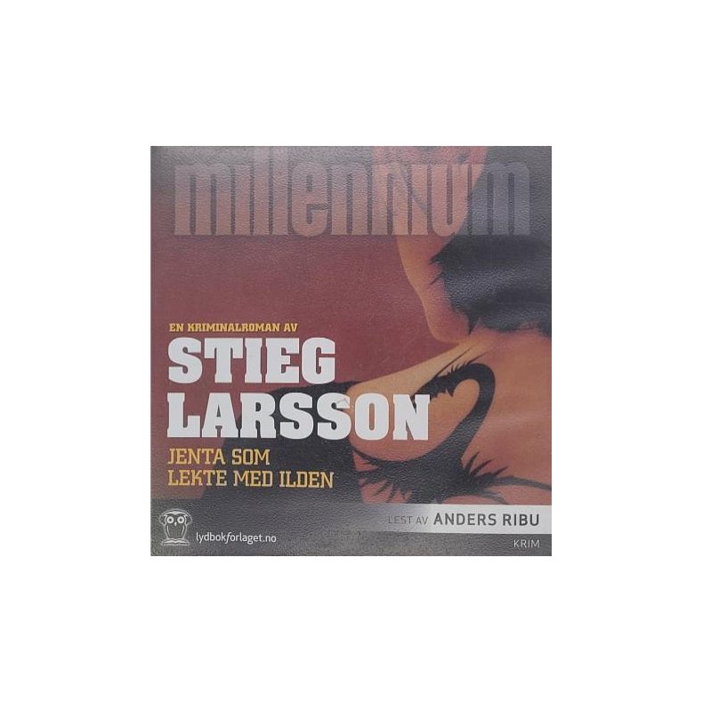 Stieg Larsson - Jenta som lekte med ilden (Lydbok)