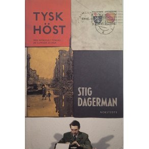 Stig Dagerman - Tysk Hst