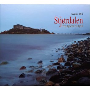 Stj�rdalen fra fjord til fjell � Svein Wik � Bruktbok � Innbundet