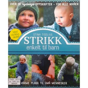 Strikk enkelt til barn - Stina Tiselius - Bruktbok - Heftet