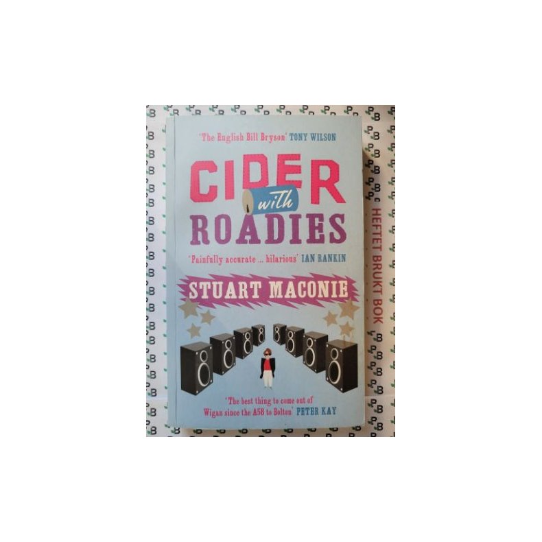 Stuart Maconie - Cider With Roadies 