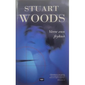 Stuart Woods - Verre enn fryktet