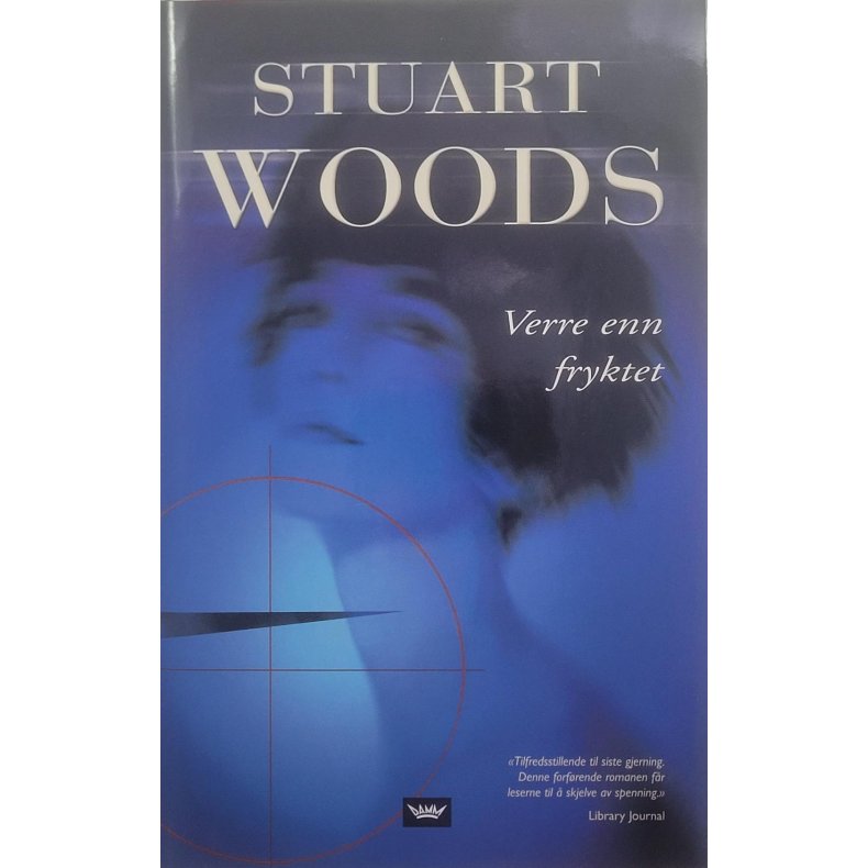 Stuart Woods - Verre enn fryktet