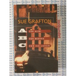 Sue Grafton - A for alibi, B for bedrag, C for Callahan (I)