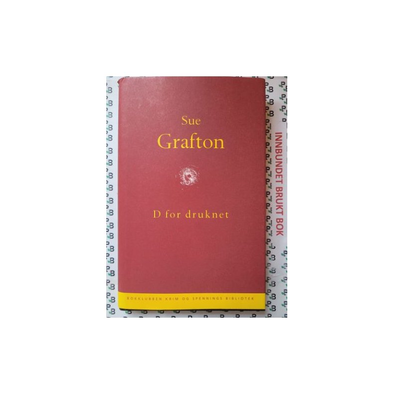 Sue Grafton - D for druknet - Brukte bker